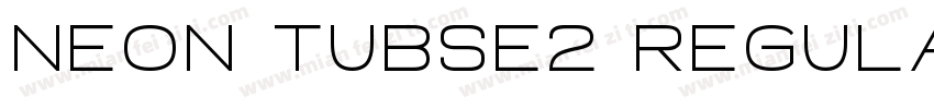 Neon Tubse2 Regular字体转换
